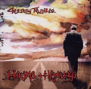 Freddy Trujillo · Hawks & Highways (CD) (1990)