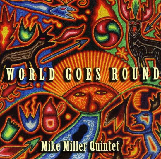 Cover for Mike Miller · World Goes Round (CD) (2008)