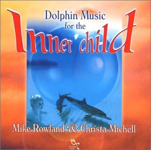 Cover for Rowland, M./C. Michell · Dolphin Music For The... (CD) (2001)