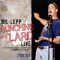 Cover for Bil Lepp · Punching the Lard (CD) (2007)