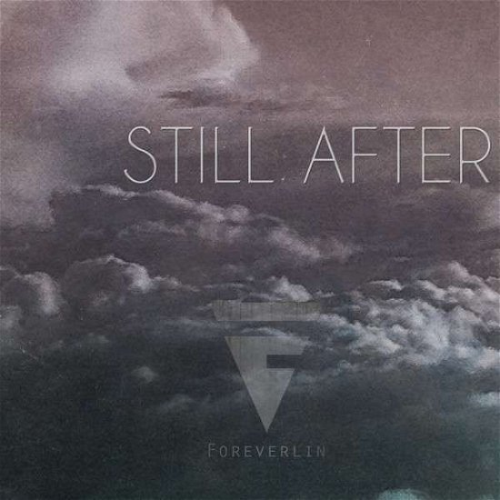 Foreverlin · Still After (CD) (2015)