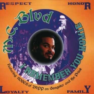 Cover for MC Blvd · I Remember You Homie (CD) (1997)