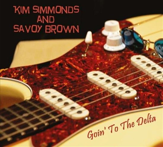 Going To The Delta - Simmons, Kim & Savoy Brown - Musik - RUF - 0710347119623 - 13. februar 2014