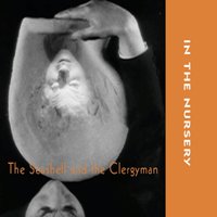 Cover for In The Nursery · The Seashell &amp; the Clergyman (CD) (2019)