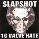 Cover for Slapshot · 16 Valve Hate (CD) (1996)