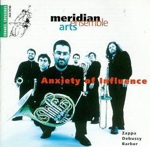 Anxiety Of Influence - Meridian Arts Ensemble - Musiikki - CHANNEL CLASSICS - 0723385979623 - 1996