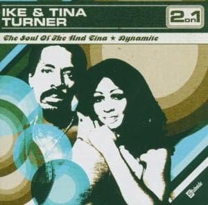 Cover for Turner, Ike and Tina · Soul Of Ike and Tina / Dynami (CD) (2004)