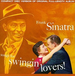 Cover for Frank Sinatra · Songs for Swingin' Lovers (CD) [Remastered edition] (1998)