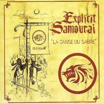 Cover for Explicit Samourai · La Danse Du Sabre (SCD) (2017)