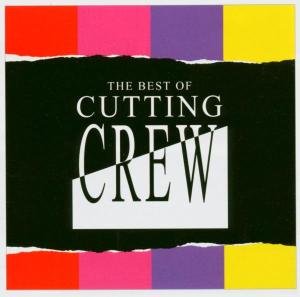 Cover for Cutting Crew · The Best of (CD) (2004)