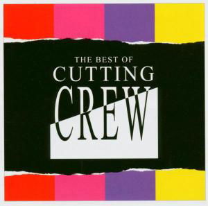 The Best of - Cutting Crew - Música - POL - 0724359535623 - 23 de fevereiro de 2004