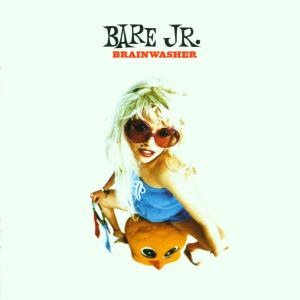 Cover for Bare Jr. · Bare, Jr.-Brainwasher (CD) (2015)