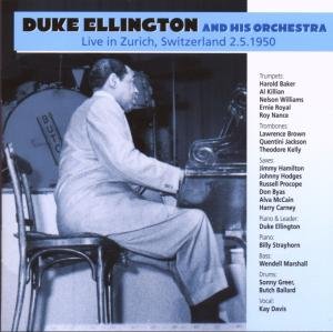 Cover for Ellington,duke &amp; His Orchestra · Live in Zurich Switzerland 2 5 1950 (CD) (2008)