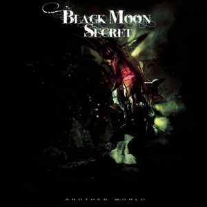 Cover for Black Moon Sercret · Another World (CD) (2015)
