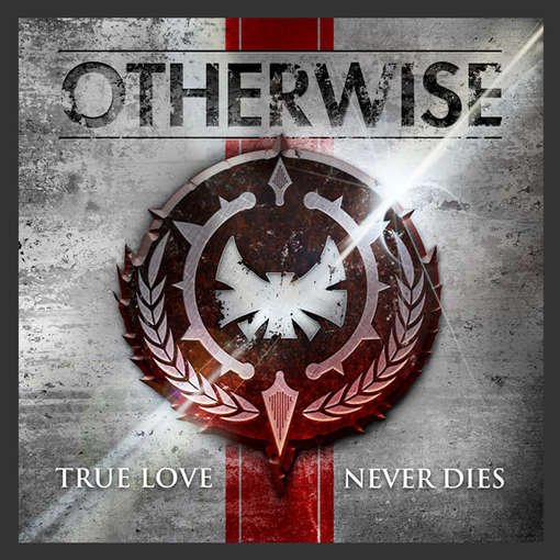Cover for Otherwise · True Love Never Dies (CD) (2012)