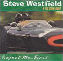 Cover for Steve Westfield · Reject Me First (CD) (2009)