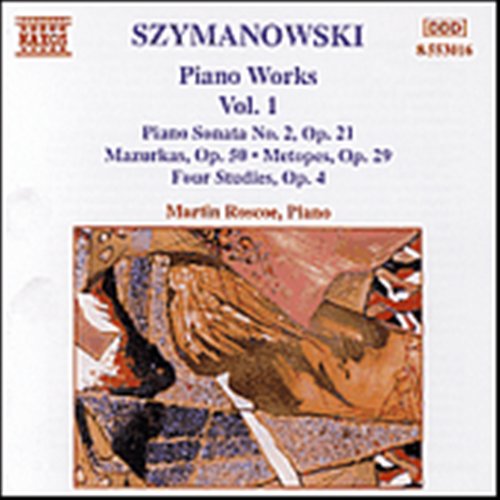 Piano Works 1 - Szymanowski - Muziek - NAXOS - 0730099401623 - 6 juni 1995