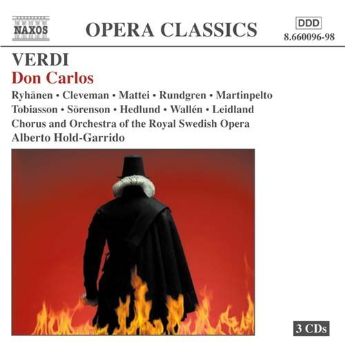 Don Carlos - Verdi / Ryhanen / Cleveman / Mattei / Hold-garrido - Musik - NAXOS - 0730099609623 - 21. oktober 2003