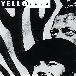 Zebra - Yello - Musiikki - Universal Music - 0731452249623 - maanantai 14. marraskuuta 2011