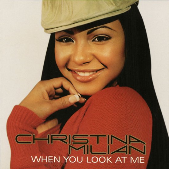 Cover for Christina Milian · When You Look At Me ( Original Version Radio Edit / Bloodshy Remix Radio Edit ) / Am To Pm ( Groove (CD)