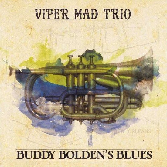 Buddy Boldens Blues - Viper Mad Trio - Musique - CD Baby - 0734586107623 - 1 avril 2014