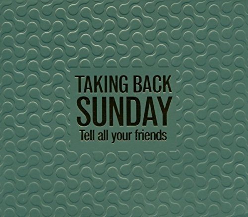 Cover for Taking Back Sunday · Tell All Your Friends (CD) [Bonus Tracks edition] (2005)