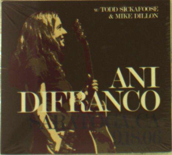 Cover for Ani Difranco · Saratoga, California 9.18.06 (CD) (2015)