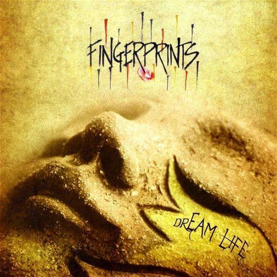 Cover for Fingerprints · Dream Life (CD) (2009)