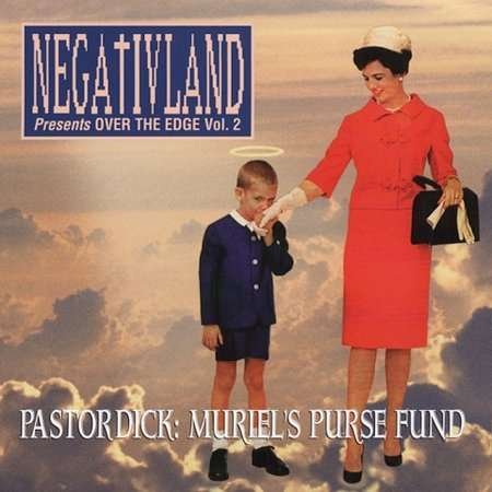 Cover for Negativland · Over the Edge 2: Pastor Dick - Muriel's Purse Fund (CD) (1996)
