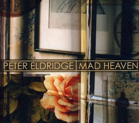 Mad Heaven - Peter Eldridge - Música - JAZZ - 0753957214623 - 28 de fevereiro de 2011