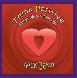 Think Positive - Nick Baker - Muziek - Soundtracks - 0756889000623 - 3 juni 2003