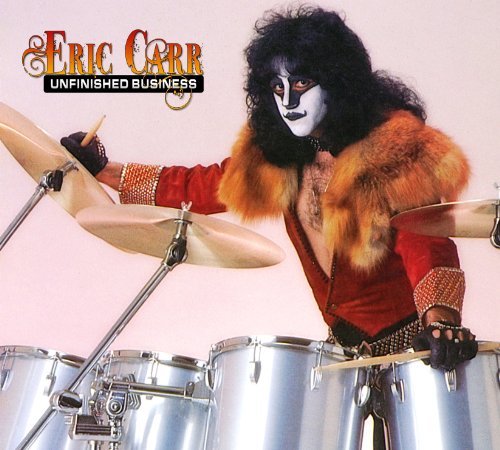 Cover for Eric Carr · Unfinished Business (CD) (2012)