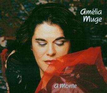 Cover for Amelia Muge · A Monte (CD) (2003)