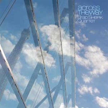 Cover for Brad Shepik Quartet · Across the Way (CD) (2015)