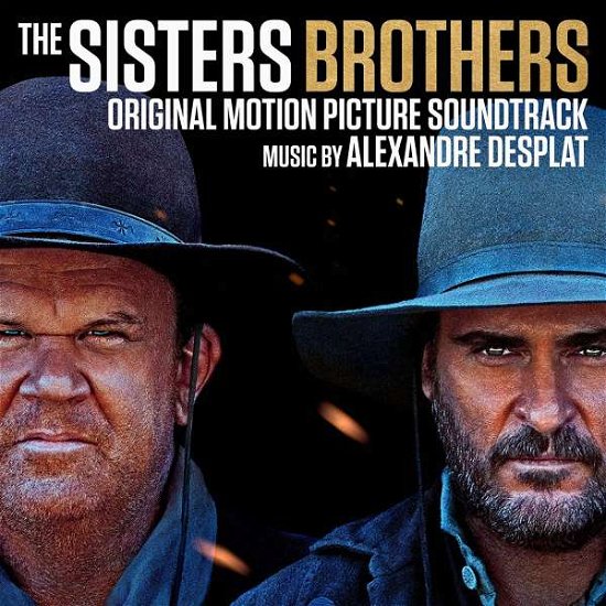 Cover for Alexandre Desplat · The Sisters Brothers (Original Motion Picture Soundtrack) / the Sisters Brothers (Original Motion Picture Soundtrack) (CD) (2019)