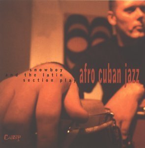 Cover for Snowboy · Afro Cuban Jazz (CD) (2000)