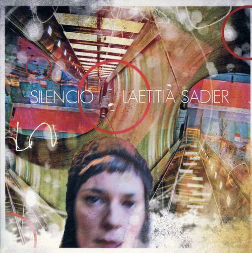 Silencio - Laetitia Sadier - Musique - DRAG CITY - 0781484052623 - 19 juillet 2012