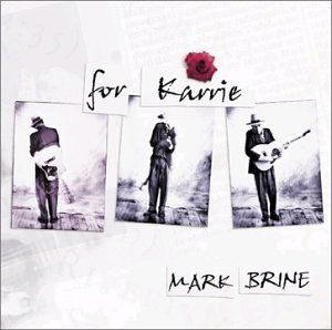 Cover for Mark Brine · For Karrie (CD) (2003)