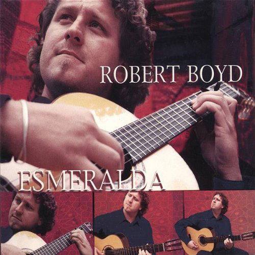 Cover for Robert Boyd · Esmeralda (CD) (2003)