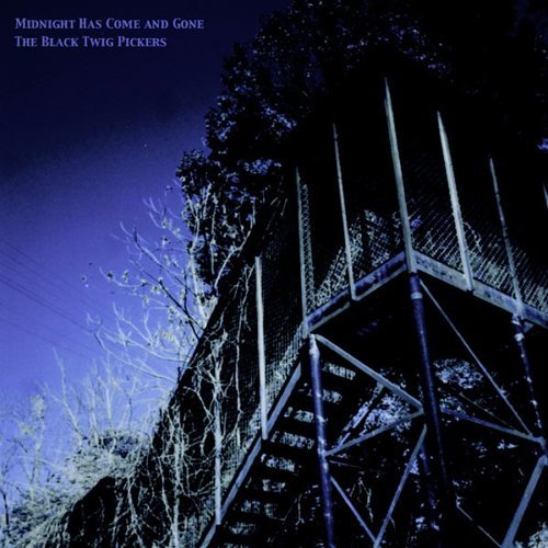 Cover for Black Twigs · Midnight Has Come And Gon (CD) (2005)