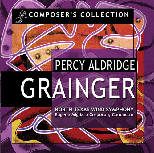 Composer's Collection - Grainger / Corporon / North Texas Wind Sym - Music - GIAWW - 0785147065623 - May 9, 2006