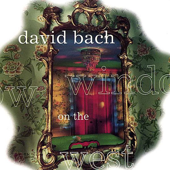 Cover for David Bach · Window on the West (CD)