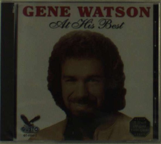 At His Best - Gene Watson - Musik - Gusto - 0792014059623 - 11 mars 2011
