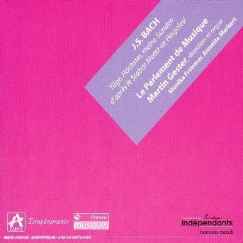 Cover for Martin Wester Le Parlement De Musique · J.S.Bach: Tilge, Höchster, Meine Sünden (CD) (2004)