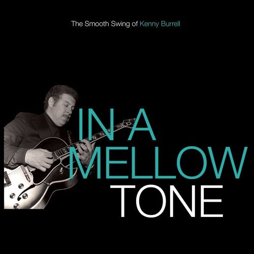 Cover for Kenny Burrell · In A Mellow Tone: (CD) (1990)