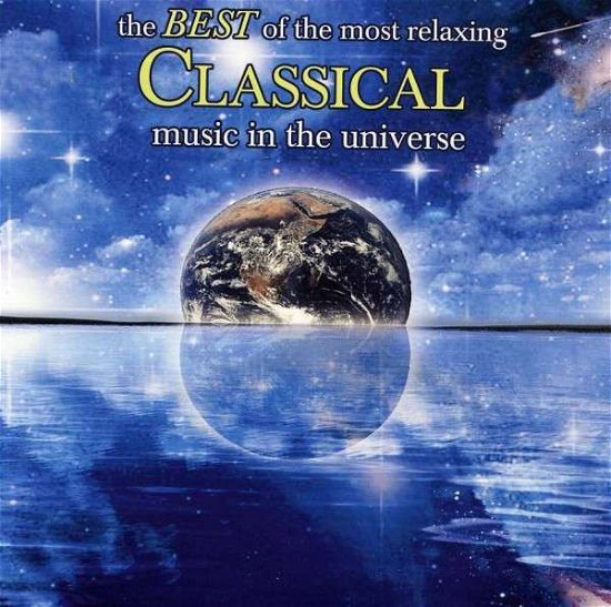 Cover for Best of the Most Relaxing Classical Music in / Var (CD) (2012)