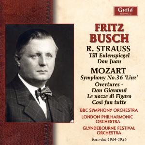 Bush Strauss Mozart 1934-36 - Busch / Strauss / Mozart / Bbc So / Lpo - Musikk - GUILD - 0795754235623 - 9. februar 2010