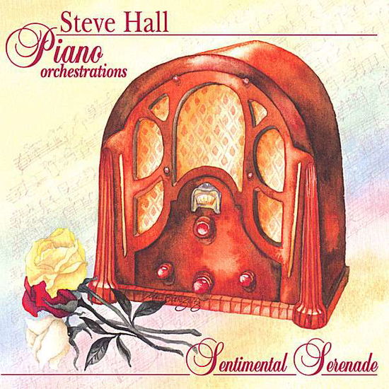 Sentimental Serenade - Steve Hall - Muziek - Bankbeat Productions, Inc. - 0796547001623 - 