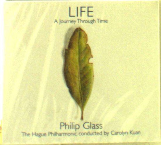 Cover for Philip Glass · Life: a Journey Through Time (CD) (2017)