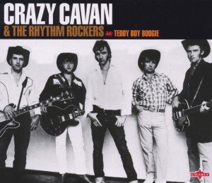 Teddy Boy Boogie - Crazy Cavan & the Rhythm Rockers - Música - CHARLY - 0803415266623 - 22 de maio de 2012